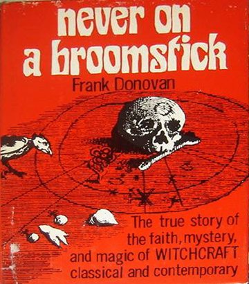 Never on a Broomstick